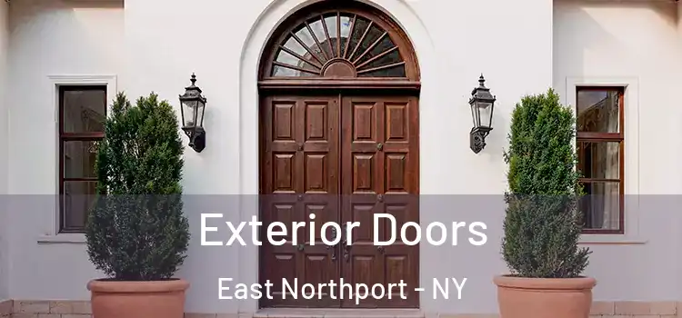 Exterior Doors East Northport - NY